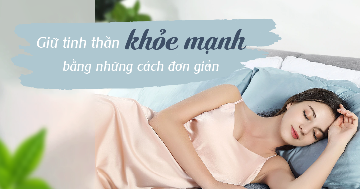 CẢI THIỆN SỨC KHỎE TINH THẦN BẰNG GIẤC NGỦ 