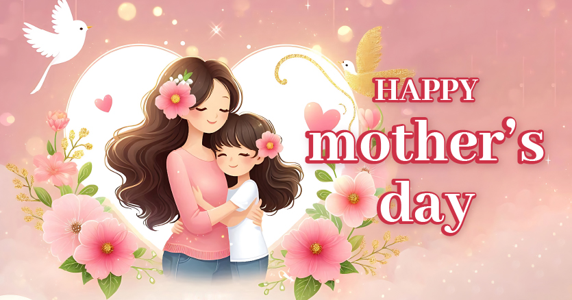 HAPPY MOTHER'S DAY