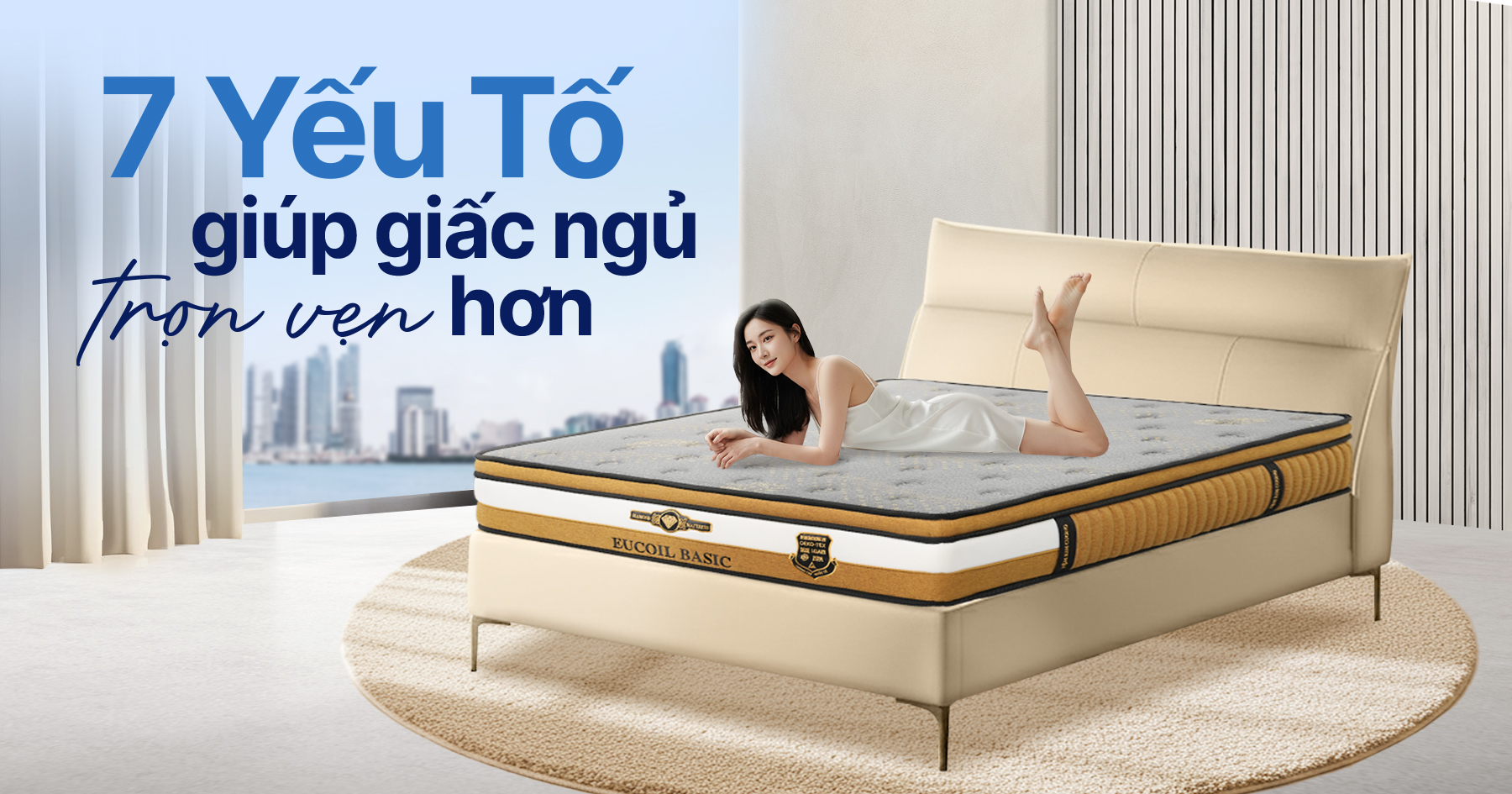 7 yếu tố quan trọng giúp giấc ngủ trọn vẹn hơn 